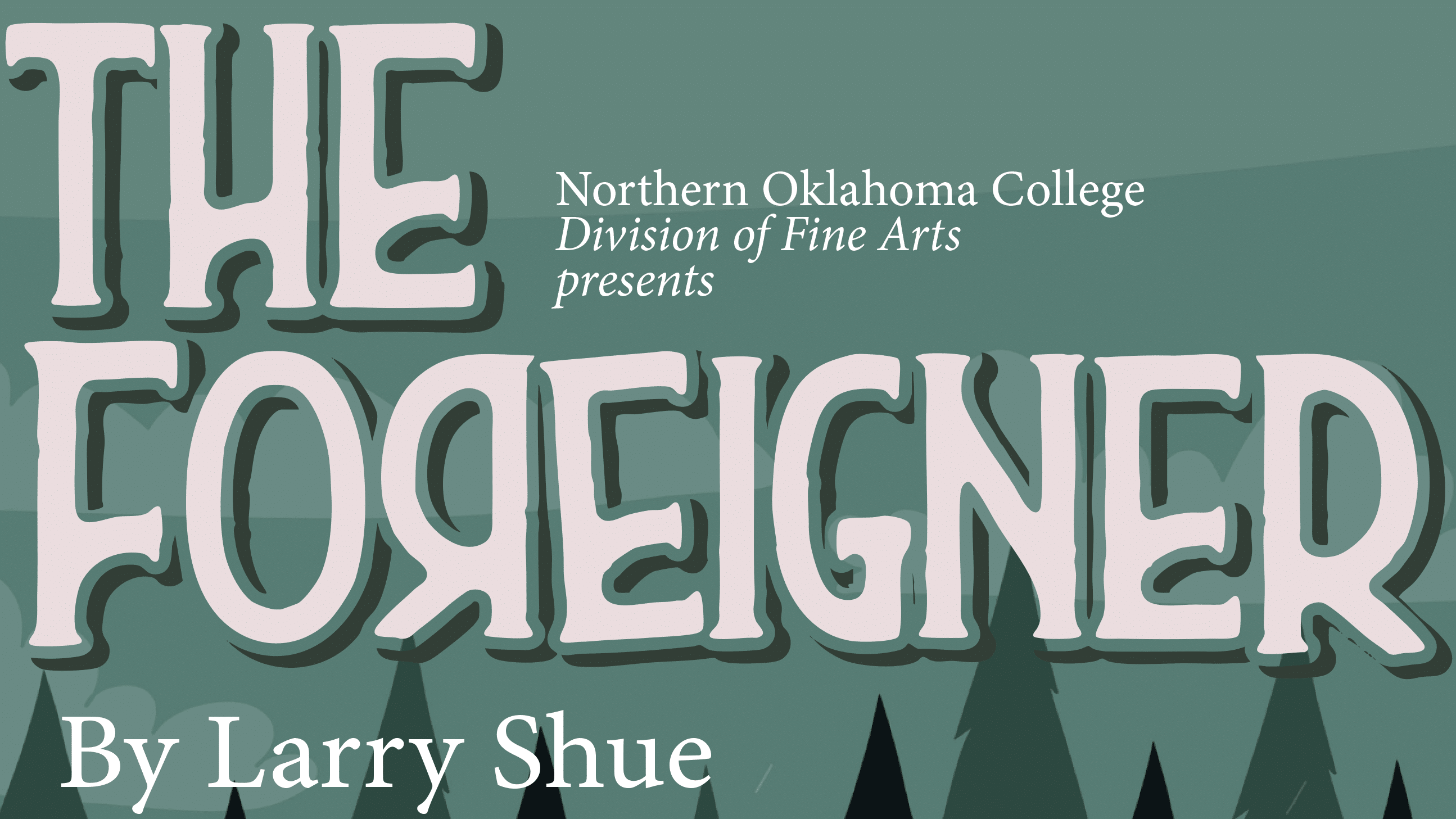 Oct. 2 — ‘The Foreigner’, KPAC, 7:30 p.m.